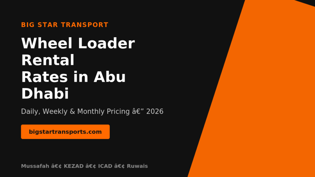 Wheel Loader Rental Rates in Abu Dhabi
